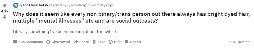 An image of a question from r/TooAfraidToAsk about trans people. 